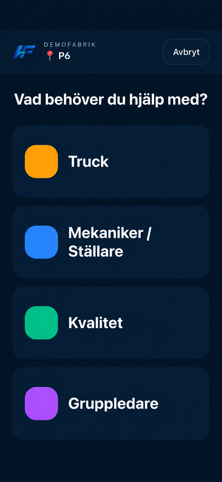 Operatörsvy där användaren väljer vilken hjälp som behövs
